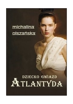 Dziecko gwiazd. Atlantyda