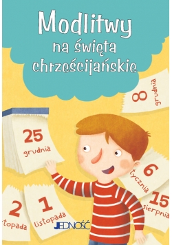 Modlitwy na święta chrześcijańskie Modlitwy Dzieci Bożych