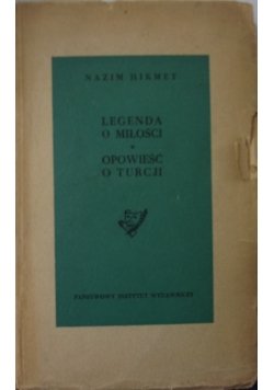 Legenda o miłości. Opowieść o Turcji