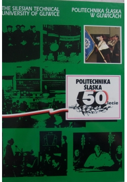 Politechnika śląska 50 lecie