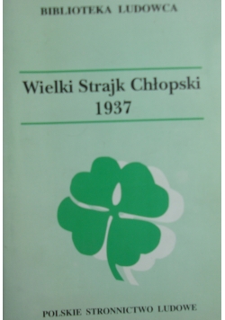 Wielki strajk chłopski 1937r.