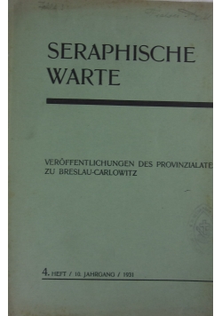 Seraphische Warte, 4 heft, 1931 r.