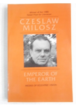 Milosz Czeslaw - Emperor of the Earth