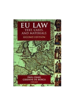 Eu Law text, cases, and material, second edition