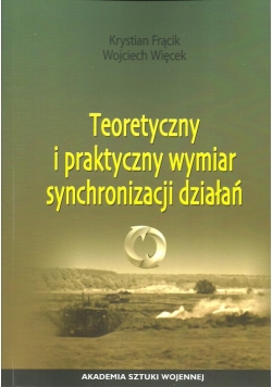 Teoretyczny i praktyczny wymiar synchronizacji działań