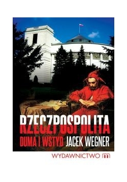 Rzeczpospolita Duma i wstyd
