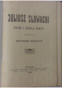 Życie i dzieła poety, 1909r.