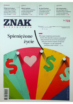 Znak miesięcznik Spieniężone życie Nr 721