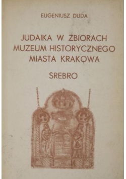 Judaika w zbiorach muzeum historycznego miasta Krakowa