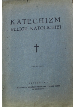 Katechizm religii katolickiej 1945 r.