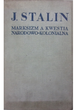 Marksizm a kwestia narodowo - kolonialna, 1940r