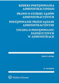Kodeks postępowania administracyjnego Prawo o ustroju sądów administracyjnych