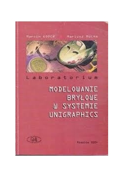 Modelowanie bryłowe w systemie unigraphics