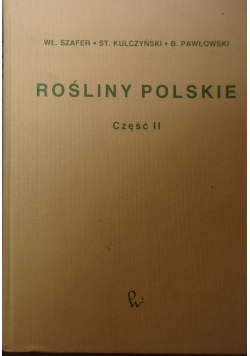 Rośliny Polskie , Cz.II