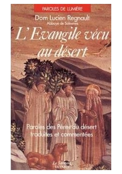 L'Evangile vecu au desert