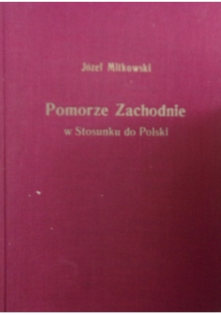 Pomorze Zachodnie w Stosunku do Polski, 1946 r.