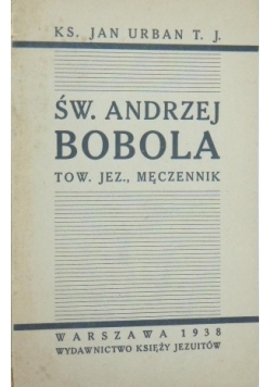 Święty Andrzej Bobola, 1938 r.