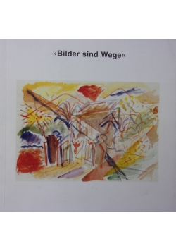 Bilder sind Wege