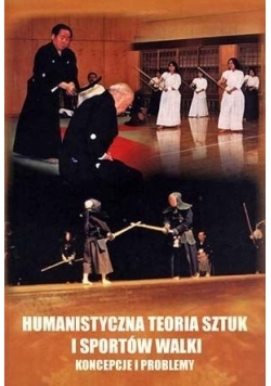 Humanistyczna teoria sztuk i sportów walki