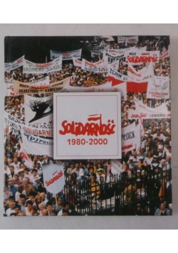 Solidarność 1980-2000