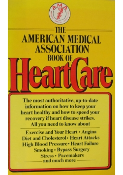 The American Medical Association Book Of Heart Care