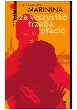 Za wszystko trzeba płacić