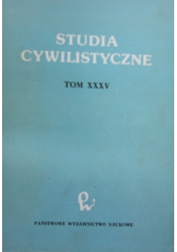 Studia cywilistyczne Tom XXXV