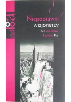 Niepoprawni wizjonerzy
