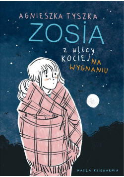 Zosia z ulicy Kociej Na wygnaniu