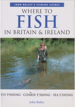 Where to fish in britain Ireland