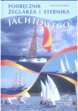 Podręcznik żeglarza i sternika jachtowego