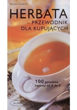 Herbata- Przewodnik dla kupujących