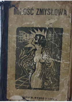 Miłość zmysłowa,1928r.