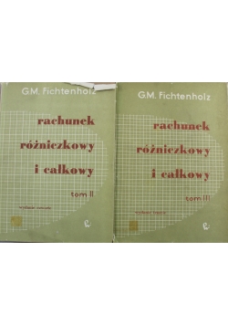 Rachunek różniczkowy i całkowy Tom II i III
