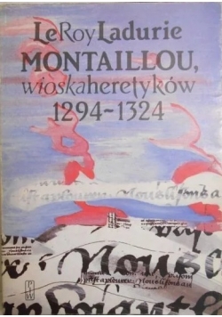 Montaillou Wioska heretyków 1294 1324