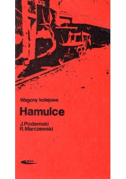 Wagony kolejowe. Hamulce