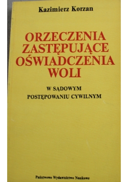 Orzeczenia zastępujące oświadczenia woli