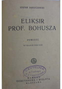 Eliksir prof. Bohusza, 1932 r.