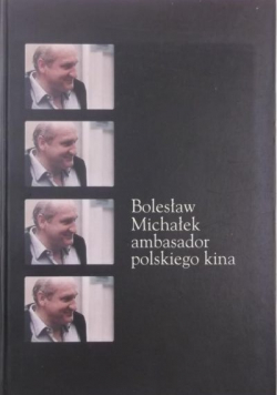 Bolesław Michałek ambasador polskiego kina