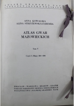 Atlas gwar mazowieckich Tom V Część I i II