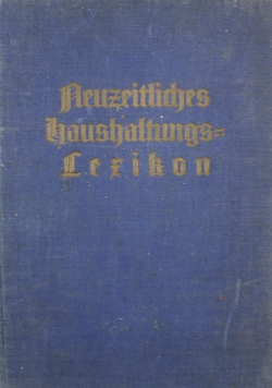 Neuzeitliches Haushaltungs Lexikon 1934 r.