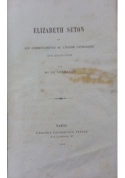 Elizabeth Seton et les commencements de l'eglise catholique, 1868r