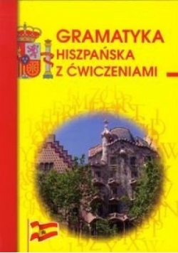 Gramatyka hiszpańska z ćwiczeniami w.2016