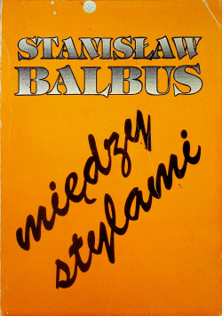 Między stylami plus autograf Balbus