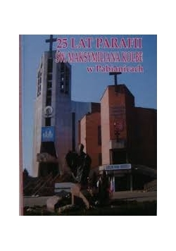 25 lat Parafii św. Maksymiliana Kolbe w Pabianicach