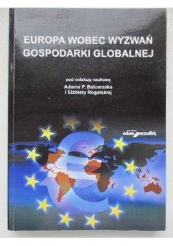 (red.) - Europa wobec wyzwań gospodarki globalnej