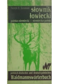 Słownik Łowiecki polsko niemiecki i niemiecko polski