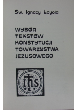 Wybór tekstów Konstytucji Towarzystwa Jezusowego