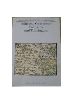 Politische Geschichte Sachsens und Thuringens