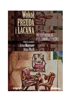 Wokół Freuda I Lacana